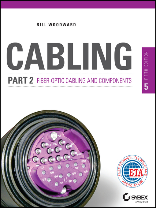 Title details for Cabling Part 2 by Bill Woodward - Available